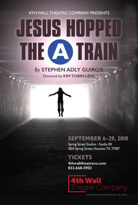 4th Wall Theatre Company Opens 2018-2019 Season With JESUS HOPPED THE 'A' TRAIN  Image