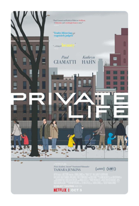 Netflix Releases the Key Art for PRIVATE LIFE Starring Starring Kathryn Hahn, Paul Giamatti, Molly Shannon and Kayli Carter 