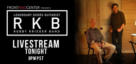 Live Stream Robby Krieger of the Doors Tonight on Front and Center Image