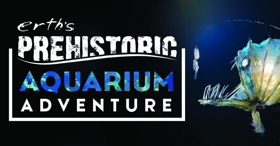 ERTH'S PREHISTORIC AQUARIUM ADVENTURE Comes To Hershey Theatre  Image