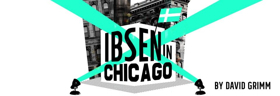 Complete Casting Announced For Seattle Rep's World Premiere Of IBSEN IN CHICAGO Image