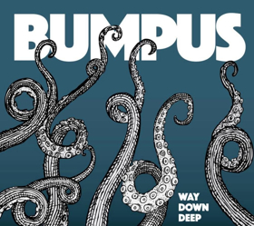 BUMPUS Continue Legacy With Upcoming Release WAY DOWN DEEP Image