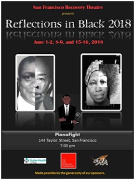 SF Recovery Theater Marks Its 20th Season With REFLECTIONS IN BLACK 2018 