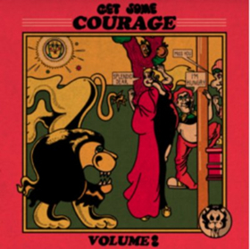 Courage Releases Highly Anticipated EP GET SOME COURAGE VOLUME 2 Image
