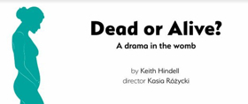 New Play By Veteran Abortion Specialist Keith Hindell Plays Theatro Technis This May 