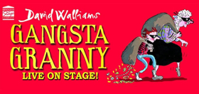 Stage Adaptation of David Walliams's GANSTA GRANNY Returns To The West End Image