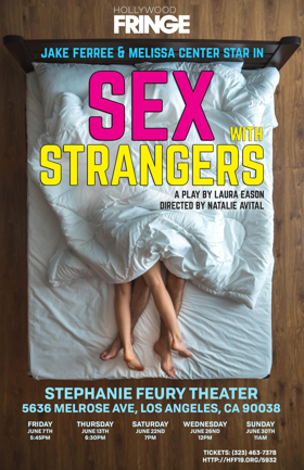 SEX WITH STRANGERS Comes To Hollywood Fringe Image