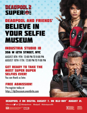 To Celebrate the DVD Release of DEADPOOL 2 Visit the Deadpool and Friends' Believe in Your Selfie Museum Image