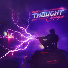 MUSE Release Their Brand New Single THOUGHT CONTAGION -
 Available Now 