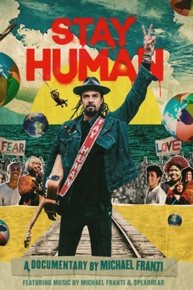 Michael Franti to Release Self-Directed 'Stay Human' Documentary Film 