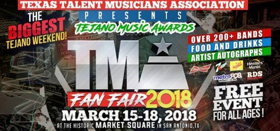 TEJANO MUSIC AWARDS FAN FAIR 2018 Set For March 15 - 18 