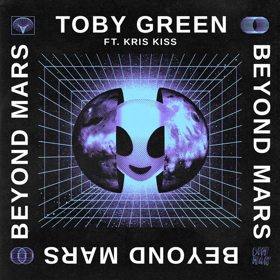 Toby Green Releases BEYOND MARS Featuring Kris Kriss  Image