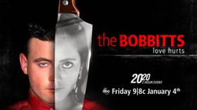 20/20 Presents Two-Hour Documentary on Notorious Bobbitt Case Image