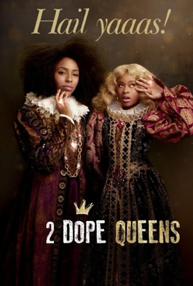 HBO's Hit Comedy Special 2 DOPE QUEENS is Available for Digital Download 3/19  Image