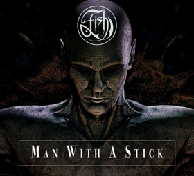 Fish Releases New Single MAN WITH A STICK 