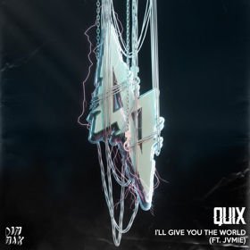 QUIX Releases New Single I'LL GIVE YOU THE WORLD Ft. JVMIE 