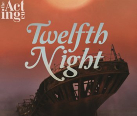 The Acting Company Presents William Shakespeare's TWELFTH NIGHT Image