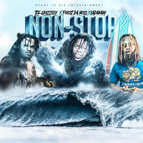 RTD FROST Releases New Single NON STOP Feat. Tee Grizzley & Sada Baby Image