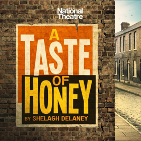 The National Theatre Will Tour Shelagh Delaney's A TASTE OF HONEY 