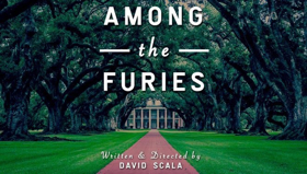 AMONG THE FURIES Comes to FringeNYC Image