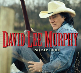 Country Artist David Lee Murphy Releases New Album NO ZIP CODE Today 