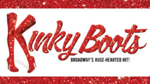 Review: KINKY BOOTS Brings Some Fancy New Footwear to Thalia Mara Hall in Jackson Image