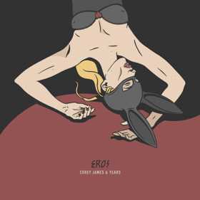 Corey James and Years Unite For Anthemic EROS Image