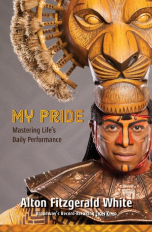 Review: MY PRIDE: Mastering Life's Daily Performance by Alton Fitzgerald White Image