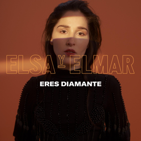Elsa y Elmar's LP ERES DIAMANTE Out Today Image