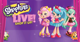 SHOPKINS LIVE! SHOP IT UP at Warner Theatre this March Image