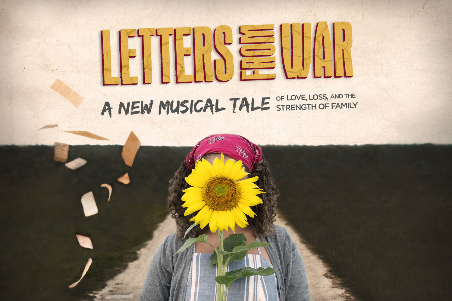 North Shore Music Theatre Presents New Musical LETTERS FROM WAR 