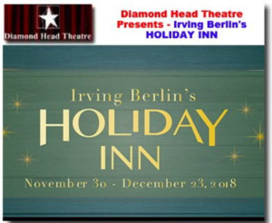 Review: HOLIDAY INN at Diamond Head Theatre Image
