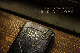 Snoop Dogg Presents BIBLE OF LOVE Debuts At #1 Image