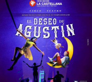 AGUSTIN'S DESIRE Comes to Teatro Nacional Image