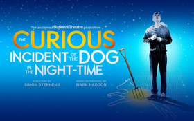 Relaxed Performance Of THE CURIOUS INCIDENT OF THE DOG IN THE NIGHT-TIME Announced  Image