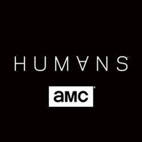 AMC's Critically-Acclaimed Scripted Drama HUMANS Returns on Today 