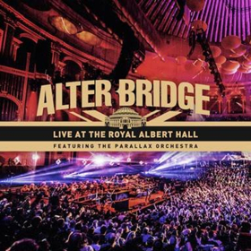Alter Bridge Release LIVE AT THE ROYAL ALBERT HALL Today Image