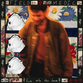 Field Medic Announces New Album 'fade into the dawn' Image