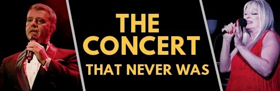 Rose Kingsley And Richard Shelton Celebrate Streisand and Sinatra In THE CONCERT THAT NEVER WAS Image