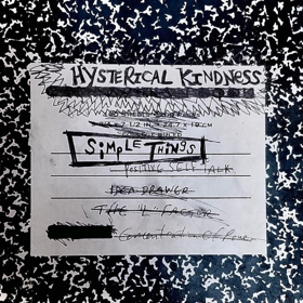 Hysterical Kindness to Release Debut Album, SIMPLE THINGS on June 1 Image