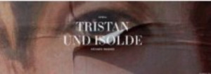 TRISTAN UND ISOLDE Comes to La Monnaie De Munt Next Month! Image