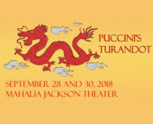 TURANDOT Comes To Mahalia Jackson Theater For The Performing Arts 9/28 Image