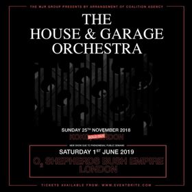 The House & Garage Orchestra Announce a London Headline Show  Image