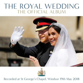 The Official Recording of The Royal Wedding of Prince Harry and Meghan Markle Now Available on Decca Records 