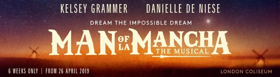 Book Now For MAN OF LA MANCHA, Starring Kelsey Grammer and Danielle De Niese 