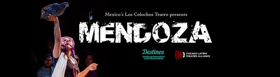 Goodman Theatre And The Chicago Latino Theater Alliance (CLATA) Co-Present MENDOZA 