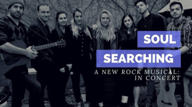New Rock Musical SOUL SEARCHING to Play Concert at NYC's Nuyorican Poets Cafe 