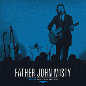FATHER JOHN MISTY: LIVE AT THIRD MAN RECORDS to Be Released Today Image