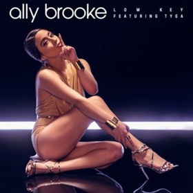 Ally Brooke Arrives With LOW KEY Feat. Tyga 
