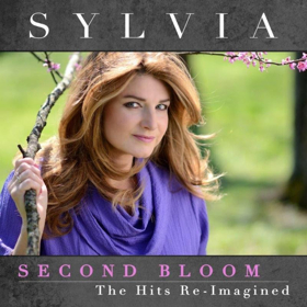 Sylvia's SECOND BLOOM - The Hits Re-Imagined Set For June 8 Release 